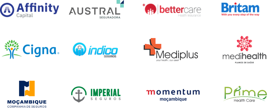 Affinity Health, Austral Seguros,Better Care, Britam,Cigna,Indico Seguros,Mediplus,Mediheath,Moçambique Companhia de Seguros,Imperial Seguros, Momentum,Prime Health